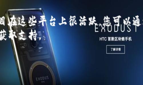 关于Tokenim的官方联系方式，通常这类信息可以在Tokenim的官方网站或社交媒体平台上找到。具体信息可能会随时间变化而变化，因此建议您访问Tokenim的官方网站进行相关查询。

一般来说，公司常用的联系方式有：

1. **官方网站**：通常会提供公司联系表格、电话、电子邮件等信息。
2. **社交媒体**：例如Twitter、Telegram、LinkedIn等，很多区块链相关项目在这些平台上很活跃，您可以通过这些渠道联系他们。
3. **社区论坛**：很多项目有自己的社区论坛，您可以在这些论坛上提问或获取支持。

如需进一步的信息，请访问Tokenim的官方渠道以获取最新的联系方式。