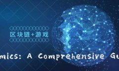 Understanding Tokenomics: A Com