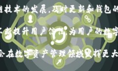   Tokenim钱包：国内外的差