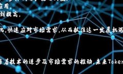 Tokenim的概念与功能，一般